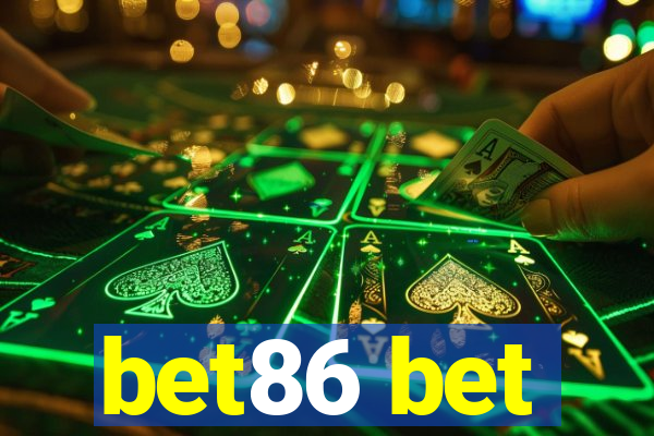 bet86 bet