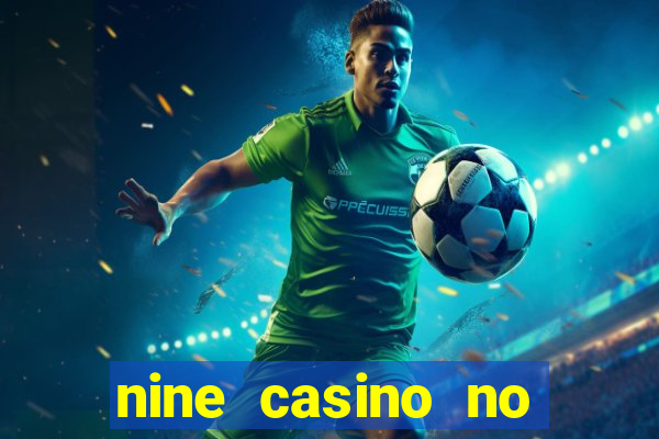 nine casino no deposit bonus code