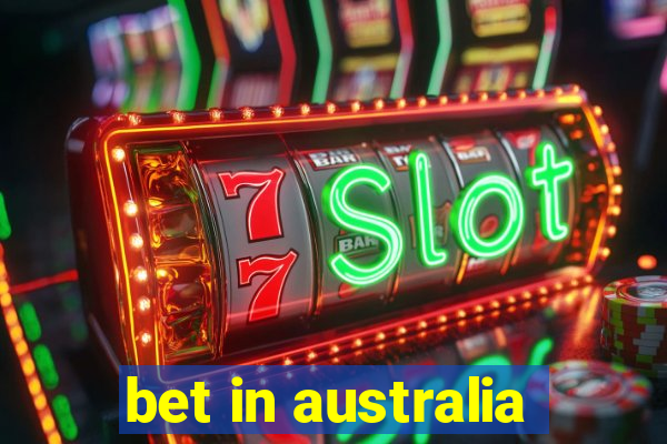 bet in australia