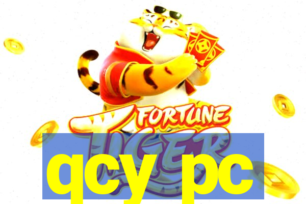 qcy pc