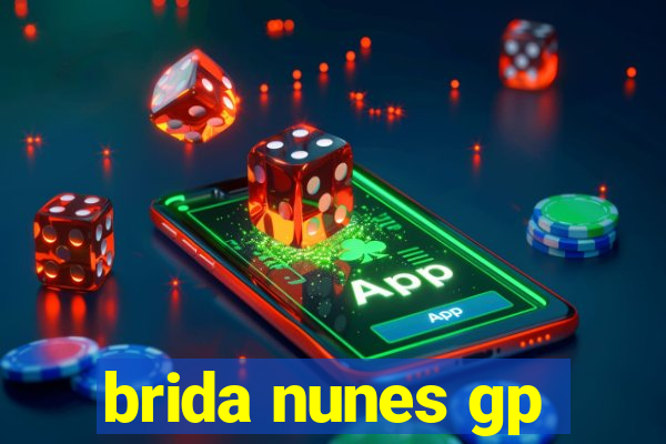 brida nunes gp