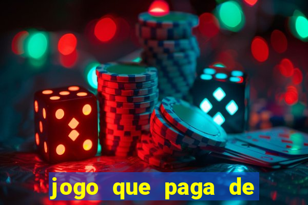 jogo que paga de verdade no pix sem depositar nada