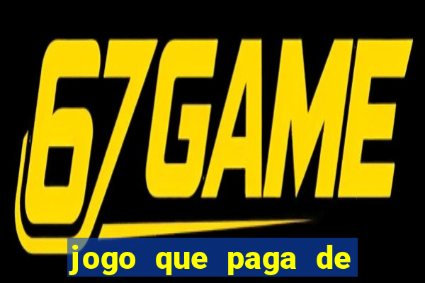 jogo que paga de verdade no pix sem depositar nada