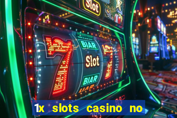 1x slots casino no deposit bonus