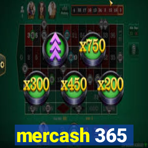 mercash 365