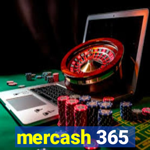 mercash 365