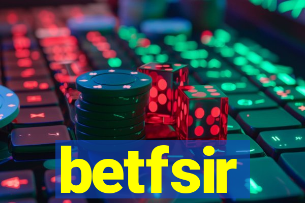 betfsir