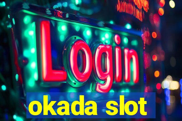 okada slot