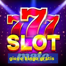 gioco bingo gratis