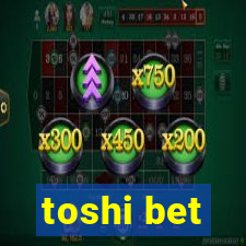 toshi bet