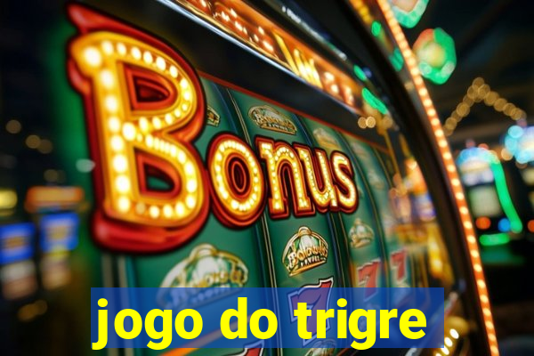 jogo do trigre