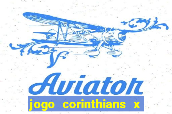 jogo corinthians x fortaleza ao vivo gratis