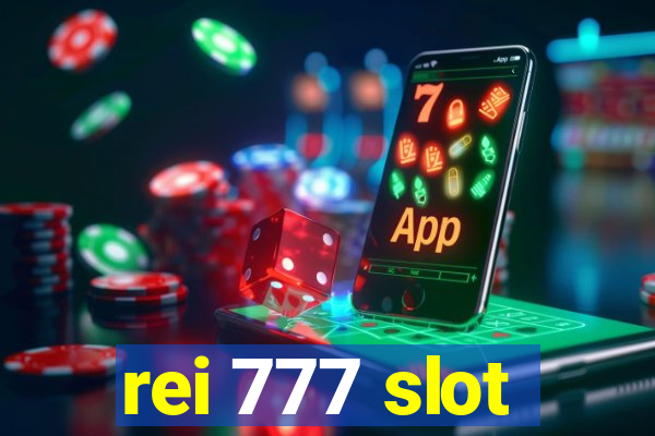 rei 777 slot