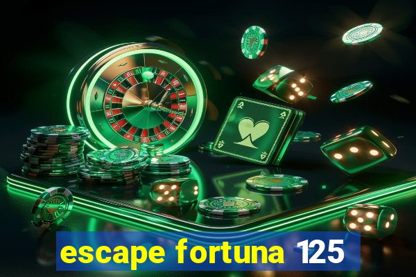 escape fortuna 125