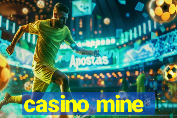 casino mine