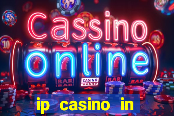 ip casino in biloxi ms