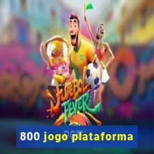 800 jogo plataforma