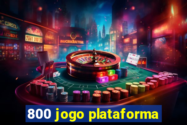 800 jogo plataforma