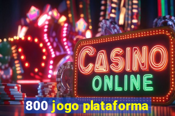 800 jogo plataforma