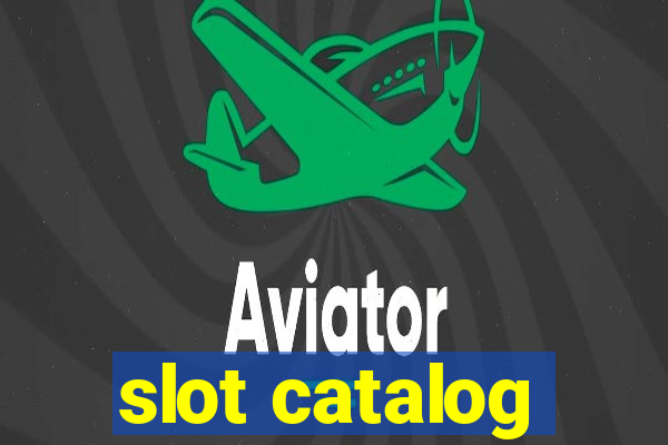 slot catalog