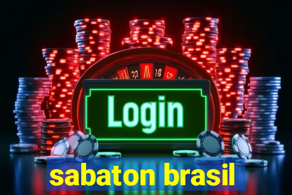 sabaton brasil