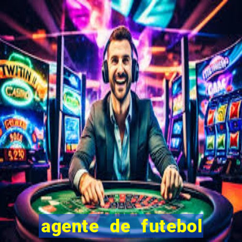 agente de futebol dinheiro infinito