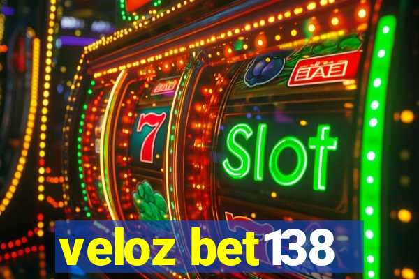 veloz bet138