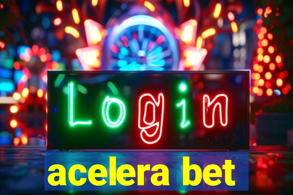 acelera bet