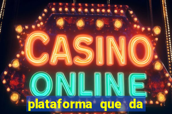 plataforma que da bonus para jogar