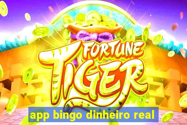 app bingo dinheiro real