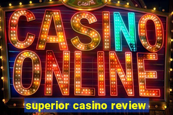 superior casino review