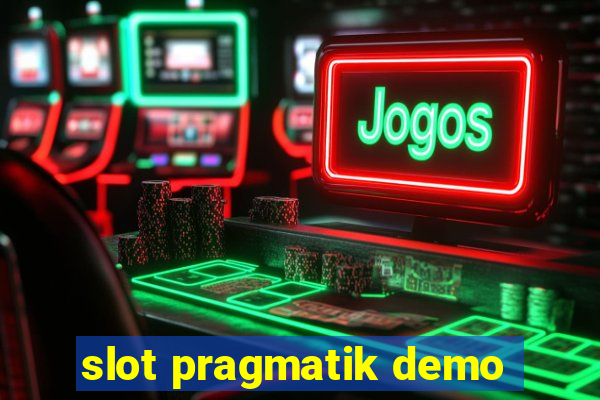 slot pragmatik demo