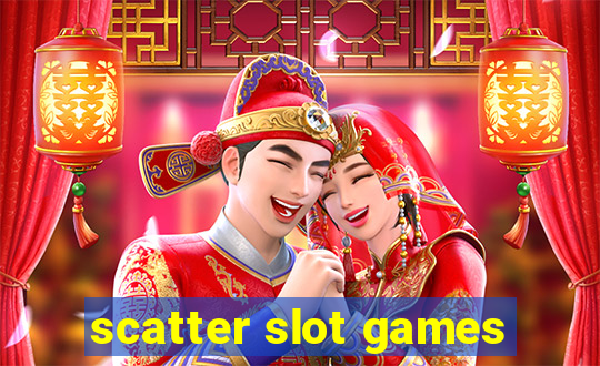 scatter slot games