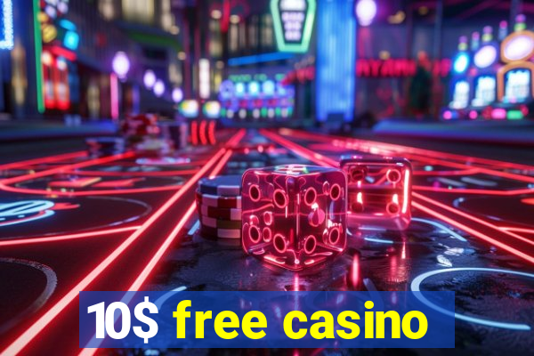 10$ free casino