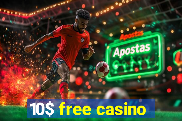 10$ free casino