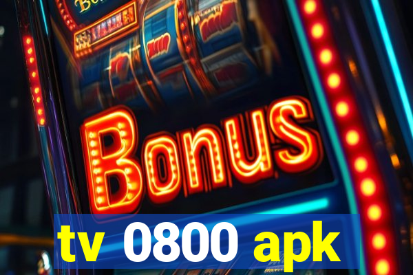 tv 0800 apk