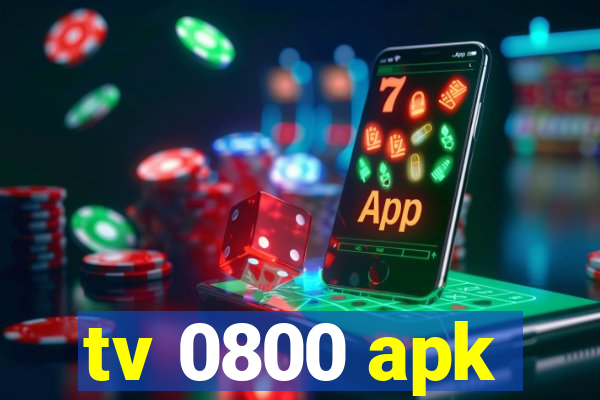 tv 0800 apk