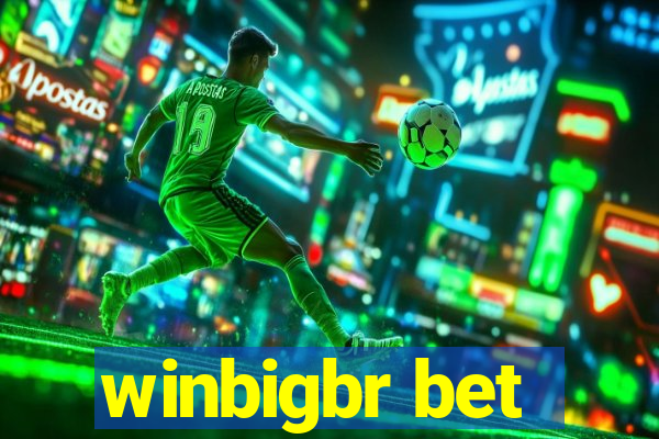 winbigbr bet