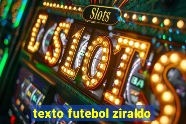 texto futebol ziraldo