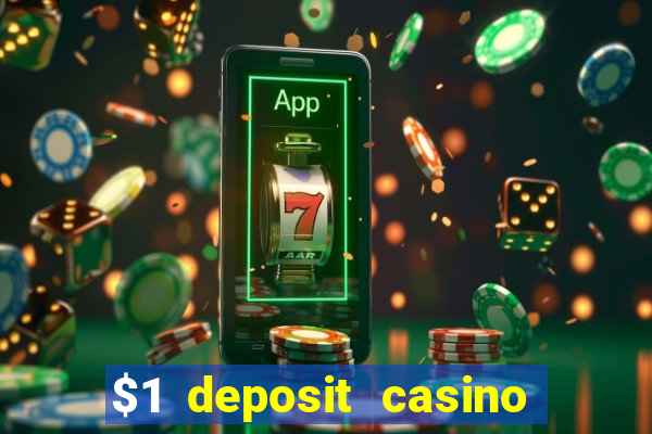 $1 deposit casino nz casino kingdom