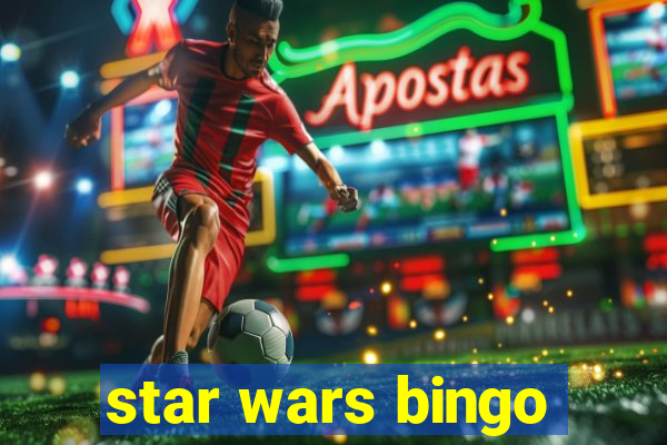 star wars bingo