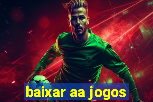 baixar aa jogos