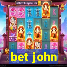 bet john