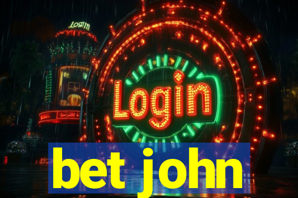 bet john