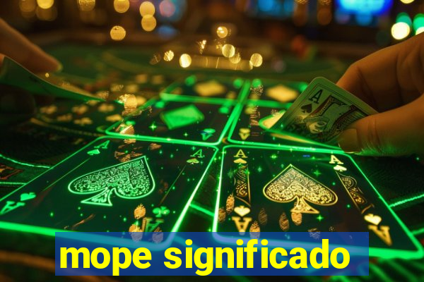 mope significado