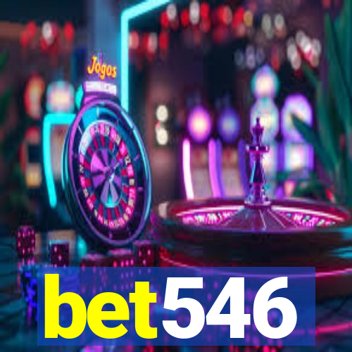 bet546