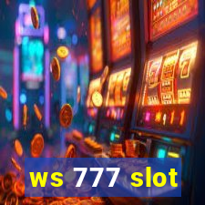 ws 777 slot