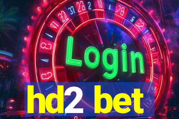 hd2 bet