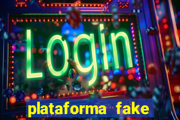 plataforma fake para brincar