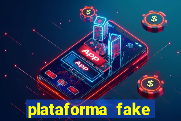 plataforma fake para brincar